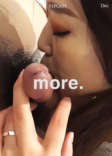 迷恋我的鸡巴不断疯狂口交抽插